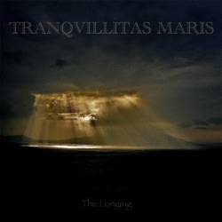Tranqvillitas Maris : The Longing